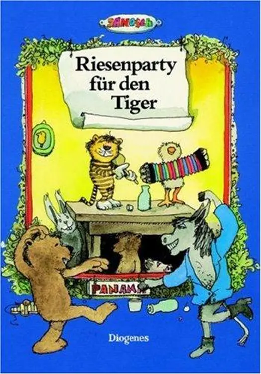 Riesenparty für den Tiger: Die Geschichte, wie der kleine Tiger einmal Geburtstag hatte cover
