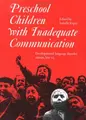 Cover image for Preschool Children with Inadequate Communication