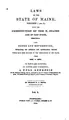 Cover image for Laws of the State of Maine, Volumes 1 and 2: With the Constitution of the U. States and of Said ...