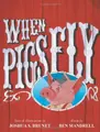 Cover image for When Pigs Fly