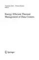 Cover image for Energy Efficient Thermal Management of Data Centers