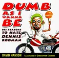 Cover image for Dumb as I wanna be