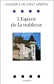 Cover image for L' espace de la noblesse