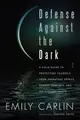 Cover image for Defense against the dark