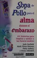 Cover image for Sopa de pollo para el alma durante el embarazo