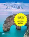 Cover image for Beginning and Intermediate Algebra with Applications and Visualization with Integrated Review Plus MyMathLab -- Title-Specific Access Card Package