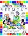 Cover image for My First Book About Vermont (The Vermont Experience)