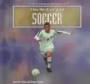 Cover image for The History of Soccer (Helmer, Diana Star, Sports Throughout History.)