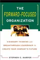 Cover image for The Forward-Focused Organization