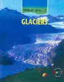 Cover image for Glaciers (What Are...?)