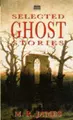 Cover image for Selected Ghost Stories
