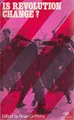 Cover image for Is revolution change?