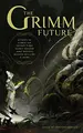 Cover image for The Grimm Future