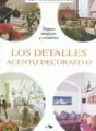 Cover image for Los detalles acento decorativo