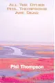 Cover image for All the other Phil Thompsons are dead