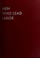 Cover image for Men who lead labor