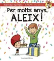 Cover image for Per molts anys, Aleix!