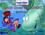 Cover image for Jonah Goes Overboard (Peek-a-Bible)