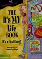 Cover image for The it's my life book