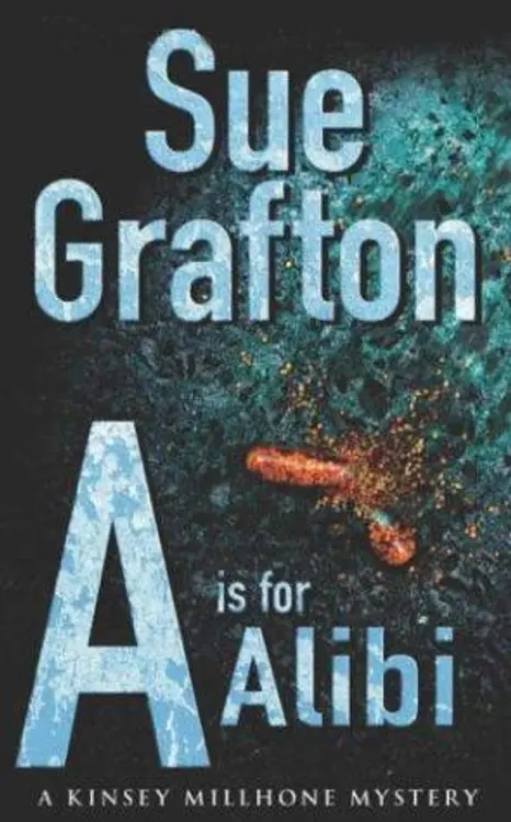 A Is for Alibi (Kinsey Millhone Mysteries) cover