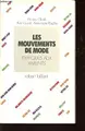 Cover image for Les mouvements de mode