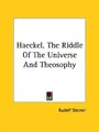 Cover image for Haeckel, The Riddle Of The Universe And Theosophy