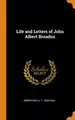 Cover image for Life and Letters of John Albert Broadus