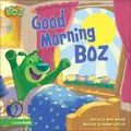 Cover image for BOZ---Good Morning, BOZ (BOZ Series)