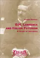 Cover image for D.H. Lawrence and Italian Futurism