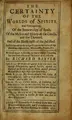 Cover image for The certainty of the worlds of spirits, and consequently, of the immortality of souls. of the malice and misery of the devils, and the damned. And of the blessedness of the justified