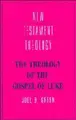Cover image for The theology of the gospel of Luke