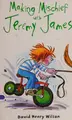 Cover image for Making Mischief with Jeremy James