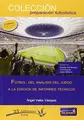 Cover image for Fútbol. Del análisis del juego a la edición de informes técnicos