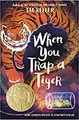 Cover image for When You Trap a Tiger