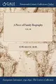 Cover image for A Piece of Family Biography; VOL. III
