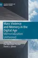 Cover image for Mass Violence and Memory in the Digital Age