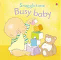 Cover image for Busy Baby (Touchy-feely Snuggletime)