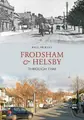 Cover image for Frodsham and Helsby Through Time