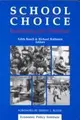 Cover image for School Choice Examining the Evidence