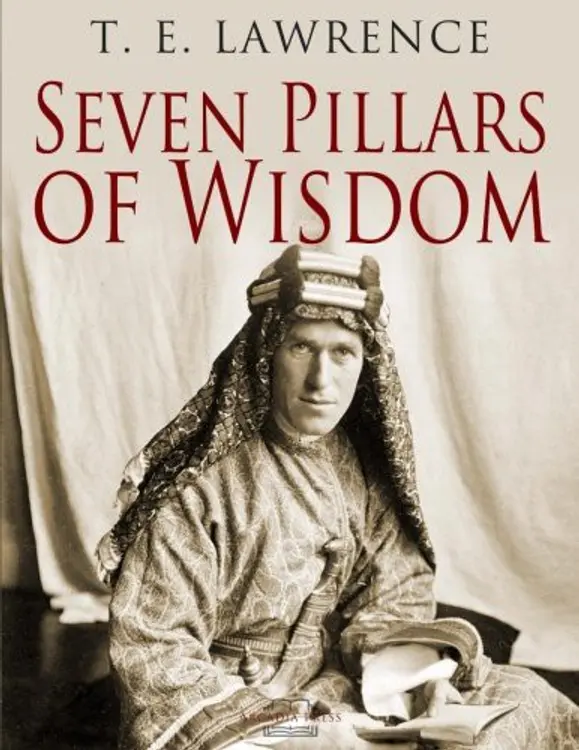 T.E.ロレンス SEVEN PILLARS OF WISDOM 知恵の七柱 知恵の七柱 1 完全版 (東洋文庫 777) | T.E.ロレンス, J