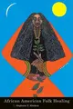 Cover image for African American folk healing