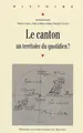 Cover image for Le canton : Un territoire du quotidien ?