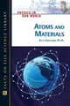 Cover image for Atoms And Materials (Physics in Our World)