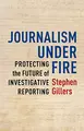 Cover image for Journalism under Fire