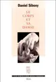 Cover image for Le corps et sa danse