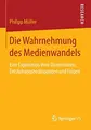 Cover image for Die Wahrnehmung des Medienwandels