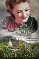 Cover image for A Love so True
