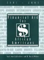 Cover image for Financial aid for African Americans, 2001-2003