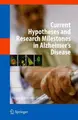 Cover image for Current Hypotheses and Research Milestones in Alzheimer's Disease