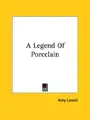 Cover image for A Legend Of Porcelain